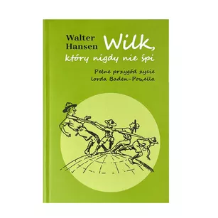 Książka Wilk, który nigdy nie śpi - Walter Hansen